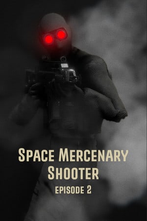 Space Mercenary Shooter: Episode 2